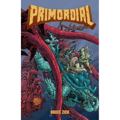 Primordial - by  Bruce Zick (Paperback)