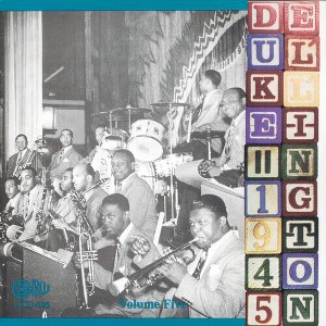 Duke Ellington - & His Orchestra 1945 Vol 5 (CD) - 1 of 1