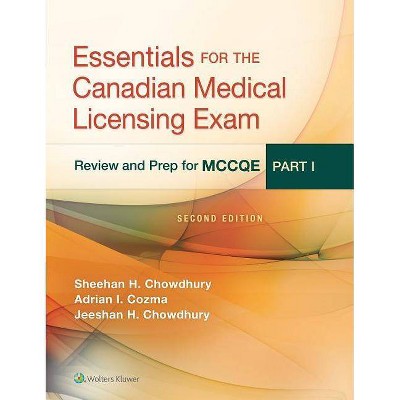 Essentials for the Canadian Medical Licensing Exam - 2nd Edition by  Jeeshan Chowdhury (Paperback)