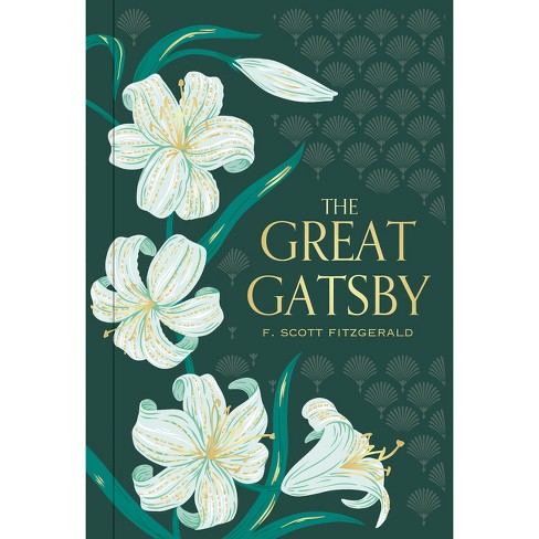 The Great Gatsby - (signature Gilded Classics) By F Scott Fitzgerald ...