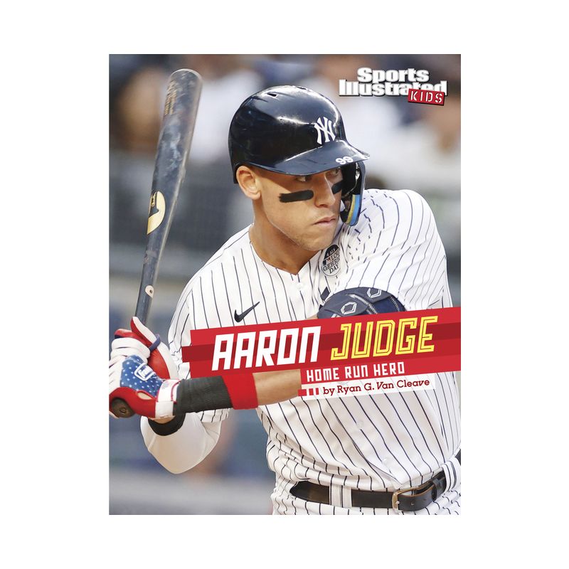 Aaron Judge - (Sports Illustrated Kids Stars of Sports) by Ryan G Van Cleave, 1 of 2