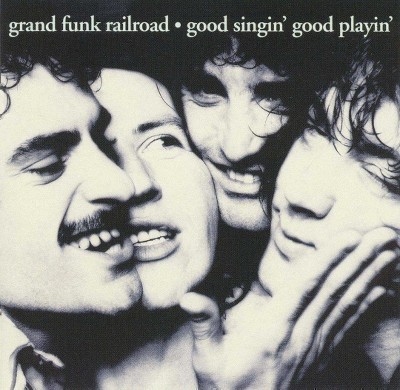  Grand Funk Railroad - Good Singin' Good Playin' (CD) 