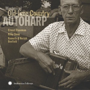 Various Artists - Masters Of Old-Time Country Autoharp (CD) - 1 of 1
