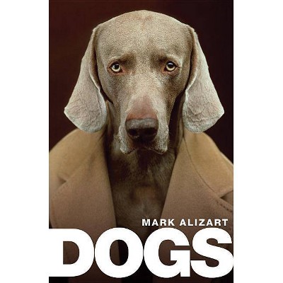  Dogs - by  Mark Alizart (Hardcover) 