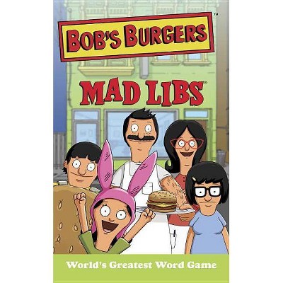 Bob's Burgers Mad Libs - by  Billy Merrell (Paperback)