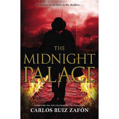 The Midnight Palace - by  Carlos Ruiz Zafon (Paperback)