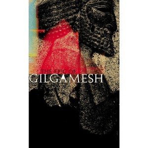 The Epic of Gilgamesh - (Penguin Epics) (Paperback) - 1 of 1