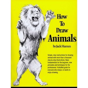 How to Draw Animals - by  Jack Hamm (Paperback) - 1 of 1