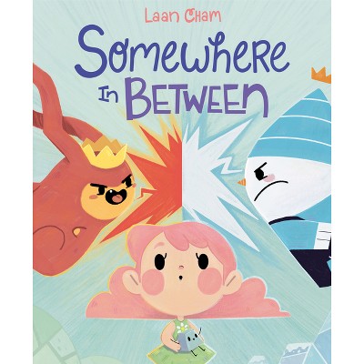 Somewhere in Between - by  Laan Cham (Hardcover)