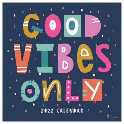 2022 Wall Calendar Good Vibes Only - The Time Factory