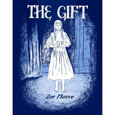 The Gift - by  Zoe Maeve (Paperback)