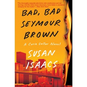 Bad, Bad Seymour Brown - by Susan Isaacs - 1 of 1
