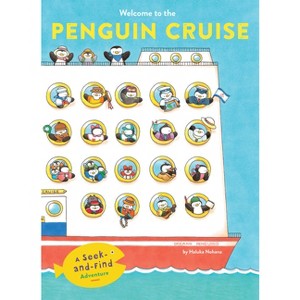 Welcome to the Penguin Cruise - by  Haluka Nohana (Hardcover) - 1 of 1