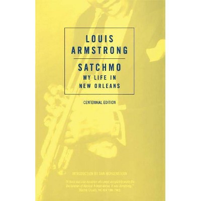 Satchmo - by  Louis Armstrong (Paperback)