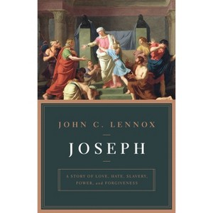 Joseph - by  John Lennox (Paperback) - 1 of 1
