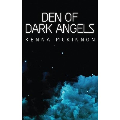 Den of Dark Angels - Large Print by  Kenna McKinnon (Hardcover)