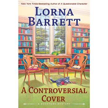 A Controversial Cover - (Booktown Mystery) by  Lorna Barrett (Hardcover)