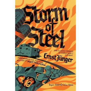Storm of Steel - (Penguin Classics Deluxe Edition) by  Ernst Junger (Paperback)