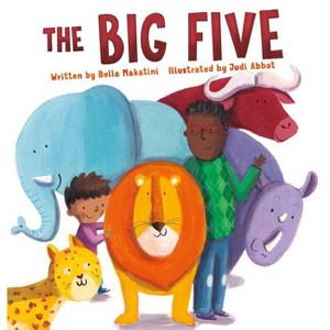The Big Five - by  Bella Makatini (Board Book) - 1 of 1