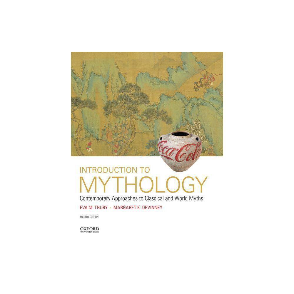 ISBN 9780190262983 - Introduction to Mythology: Contemporary Approaches ...