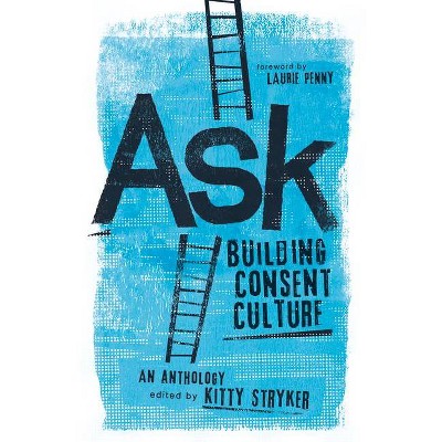 Ask - by  Kitty Stryker (Paperback)