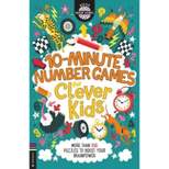 10-Minute Number Games for Clever Kids(r) - (Buster Brain Games) by  Gareth Moore (Paperback)