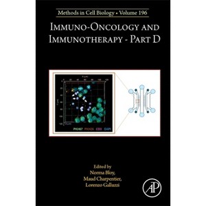 Immuno-Oncology and Immunotherapy Part D - (Methods in Cell Biology) (Hardcover) - 1 of 1