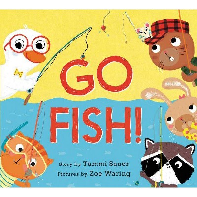 Go Fish! - by  Tammi Sauer (Hardcover)