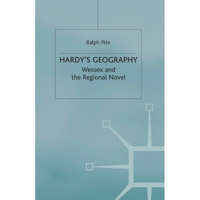 Hardy's Geography - by  R Pite (Paperback)