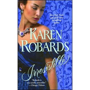 Irresistible - by  Karen Robards (Paperback) - 1 of 1