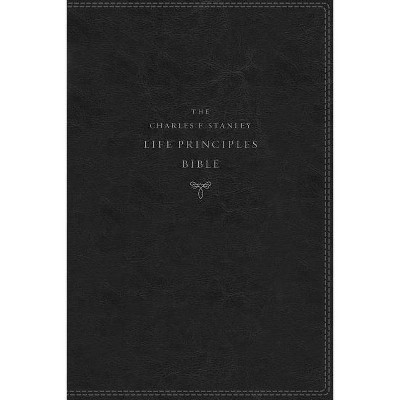 Kjv, Charles F. Stanley Life Principles Bible, 2nd Edition, Leathersoft, Black, Indexed, Comfort Print - by  Thomas Nelson (Leather Bound)