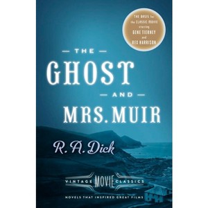 The Ghost and Mrs. Muir - (Vintage Movie Classic) by  R A Dick (Paperback) - 1 of 1