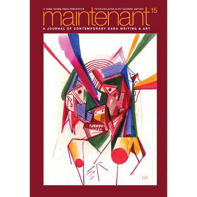 Maintenant 15 - by  Peter Carlaftes & Kat Georges (Paperback)