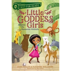 Artemis & the Awesome Animals - (Little Goddess Girls) by  Joan Holub & Suzanne Williams (Paperback) - 1 of 1