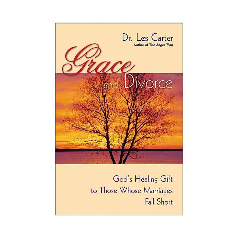 Grace and Divorce - by  Les Carter (Paperback), 1 of 2