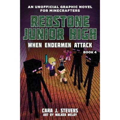 When Endermen Attack, 4 - (Redstone Junior High) by  Cara J Stevens (Paperback)