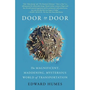 Door to Door - by  Edward Humes (Paperback) - 1 of 1