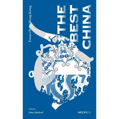 The Best China - (Hong Kong Literature) (Hardcover)