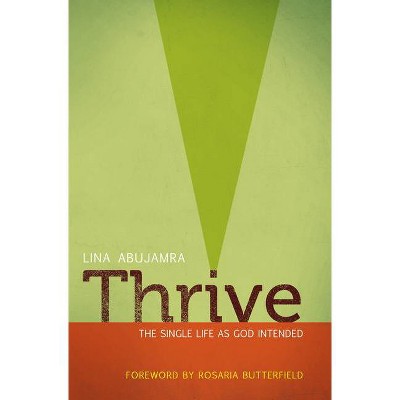 Thrive - by  Lina Abujamra (Paperback)