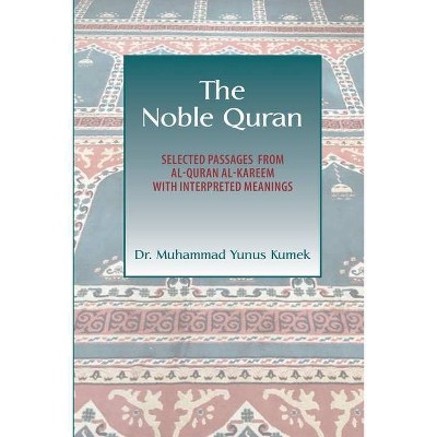 The Noble Quran - by  Yunus Kumek (Paperback)