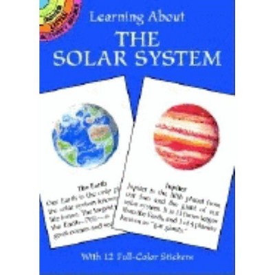 Learning about the Solar System - (Dover Little Activity Books) by  Bruce LaFontaine (Mixed Media Product)