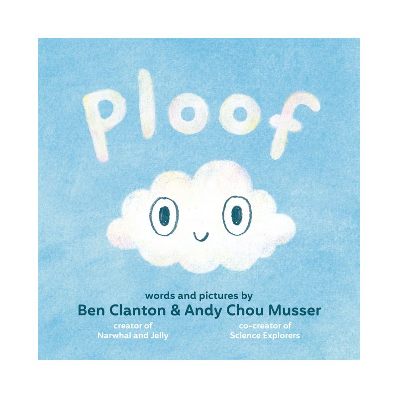 Ploof - by  Ben Clanton & Andy Chou Musser (Hardcover), 1 of 2