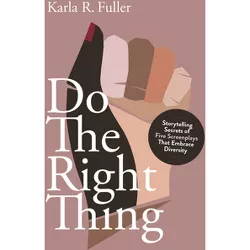 Do the Write Thing! - by  Karla Rae Fuller (Paperback)