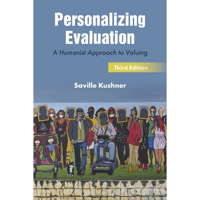 Personalizing Evaluation - 3rd Edition by Saville Kushner