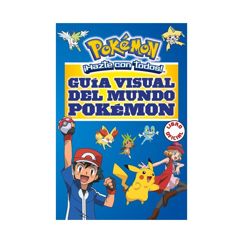Guía Visual del Mundo Pokémon / Pokemon Visual Companion - (Colección Pokémon) by  Varios Autores (Paperback), 1 of 2