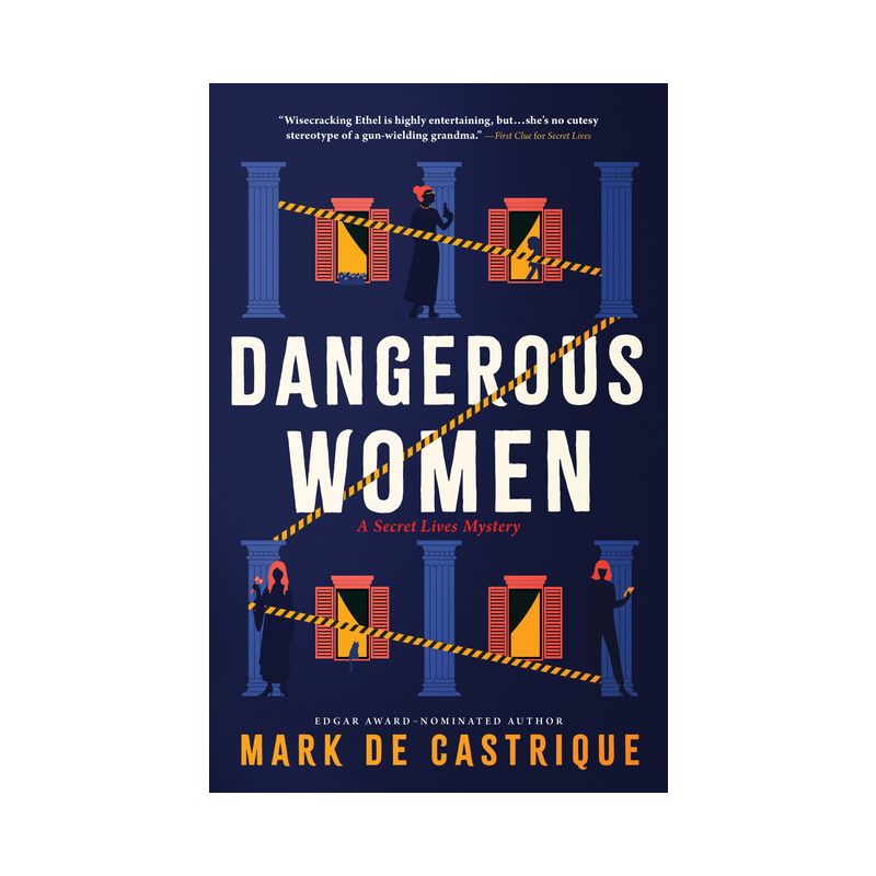 Dangerous Women - (Secret Lives) by  Mark de Castrique (Paperback), 1 of 2