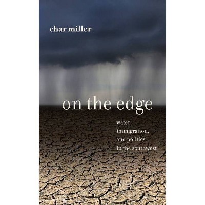 On the Edge - by  Char Miller (Paperback)