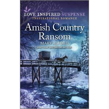 Amish Country Ransom - by  Mary Alford (Paperback)