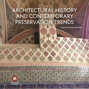 Architectural History and Contemporary Preservation Trends - by  Barbara Faedda (Paperback) - 1 of 1