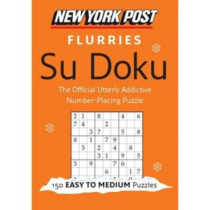 New York Post Flurries Su Doku - by  Harpercollins Publishers Ltd (Paperback) - 1 of 1